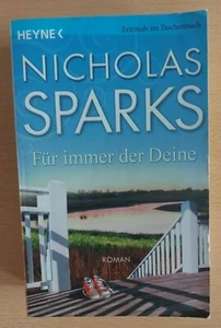 Nicholas Sparks - Für immer der Deine (2010, TB) sehr guter Zustand - Bild 1 von 2