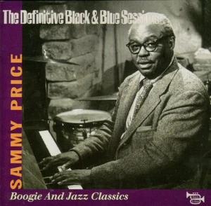 SAMMY PRICE boogie and jazz classics / CD DEFINITIVE BLACK & BLUE SESSIONS RMST - Imagen 1 de 2