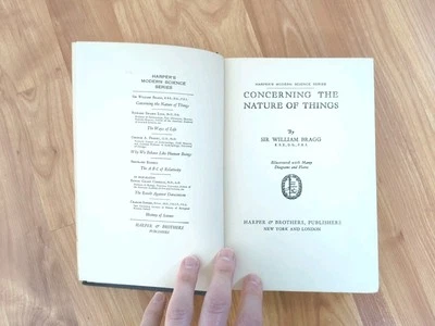 Concerning the Nature of Things, Sir William Bragg, 1925, 1st Ed/5th Printing - Image 1 of 4