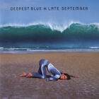 Deepest Blue - Late September (2004) CD NEW