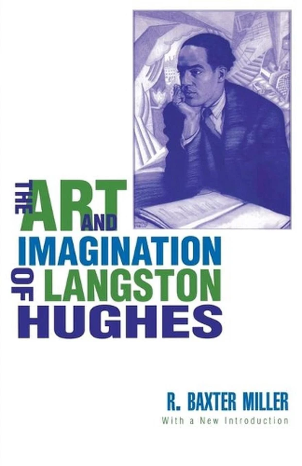 The Art and Imagination of Langston Hughes by R. Baxter Miller (English) Paperba - Image 1 of 1