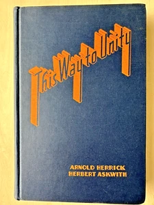 Vtg. 1945 "This Way to Unity" Nonfiction Herrick & Askwith Promotes Teamwork - Picture 1 of 10