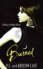 Burned: Number 7 in series (House of Night) By Kristin Cast, P. 