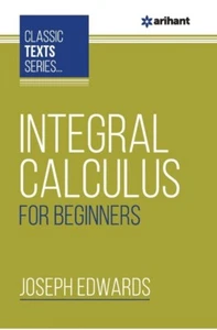 Integral Calculus for Beginners by Joseph Edwards (Paperback) - Picture 1 of 4