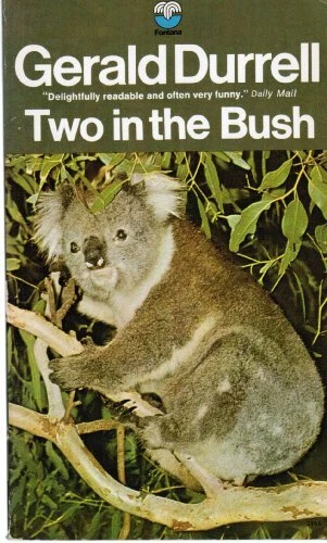 Two in the Bush By Gerald Durrell. 9780006121688 - Image 1 of 1