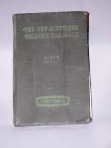 Vintage 1960 The Oxy-Acetylene Weldor's Handbook Craftsman Tools - Welding Book - Picture 1 of 11