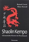 Shaolin Kempo: Chinesisches Karate im Drachensti... | Book | condition very good