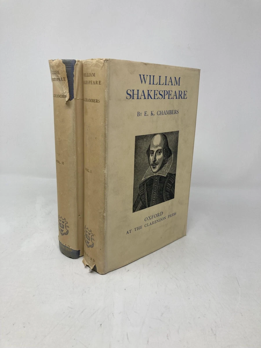 William Shakespeare by E K Chambers First 1st Edition VG HC 1930