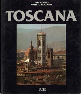 TOSKANA - PEPI MERISIO - ROBERTO BARZANTI - Bild 1 von 1