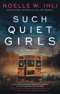 Such Quiet Girls: A Thriller - Bild 1 von 2