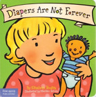 Elizabeth Verdick Diapers Are Not Forever (Board Book) Best Behavior Series