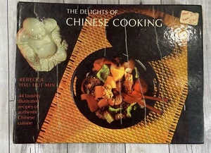 The Delights of Chinese Cooking by Rebecca Hsu Hui Min 1972 Cookbook - Picture 1 of 14