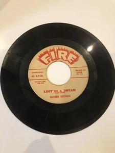 Fire Fannie Mae / Lost In A Dream Buster Brown  - Picture 1 of 2