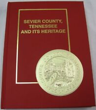 Sevier County, Tennessee and Its Heritage. Pigeon Forge. Gatlinburg. Parton