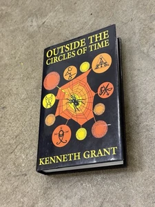Outside the Circles of Time by Kenneth Grant 2008 Hardcover - Picture 1 of 5