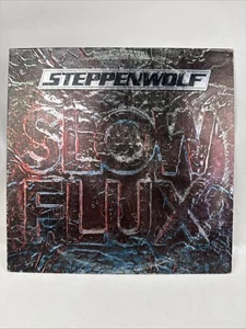 Steppenwolf Slow Flux Mums CBS 1974 Rock LP PZ- 33093 -Good - Picture 1 of 9