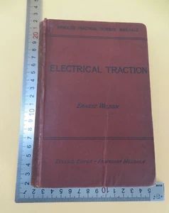 Arnolds Practical Science Manuals Electrical Traction Ernest Wilson HB 1897 - Picture 1 of 13