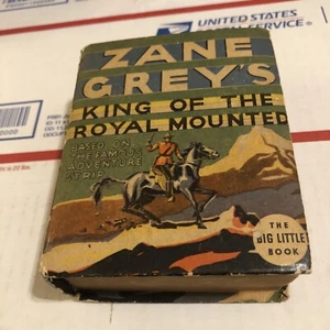 ZANE GREY'S KING OF THE ROYAL MOUNTED Vintage BIG LITTLE BOOK #1103 Good Cond. - Picture 1 of 9