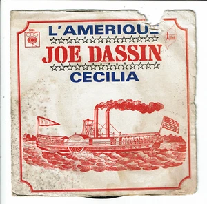 Joe DASSIN Disque Vinyle 45 tours L'AMERIQUE - CECILIA - CBS 5006 punki64 - Picture 1 of 3