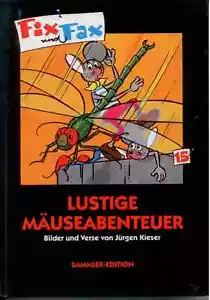 Fix und Fax Band 15, Lustige Mäuseabenteuer von Jürgen Kieser, Sammler-Edition - Bild 1 von 1