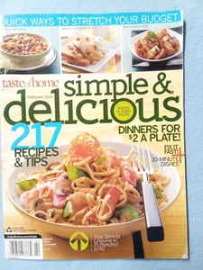 Taste Of Home Simple & Delicious 217 Recipes Magazine Cookbook Feb 2009 - Bild 1 von 3