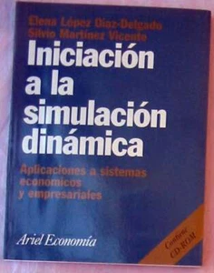 INICIACION A SIMULACION DINAMICA APLICACIONES A SISTEMAS ECONÓMICOS EMPRESARIAL - Imagen 1 de 5