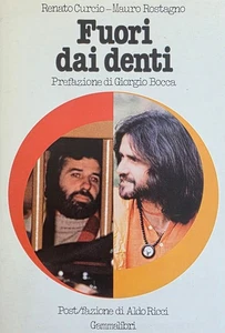 CURCIO RENATO - MAURO ROSTAGNO OUTSIDE DA DEN ZÄHNEN 1980 GammaLibri - Bild 1 von 1