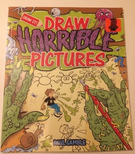 Draw Horrible Pictures by Paul Gamble ~NEW~ (2020, Paperback) - Imagen 1 de 4