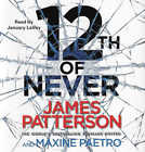 JAMES PATTERSON - 12th Of Never - CD Audio Book - Women's Murder Club #12