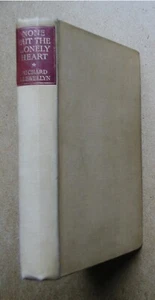 Richard Llewellyn. None But The Lonely Heart. 1943 Signed Limited Edition. VG - Picture 1 of 2