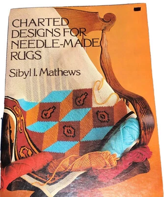 Charted Designs For Needle-Made Rugs Book By Sibyl L Mathews ,1976, Paperback PO - Image 1 of 4