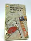 The Practice of History by Elton, G. R. Paperback Book The Cheap Fast Free Post