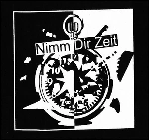 NIMM DIR ZEIT Patch / Aufnäher GEDRUCKT NEU Punk Punkrock Oi! Skinhead Freiheit - Picture 1 of 1