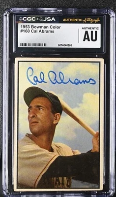 1953 Bowman Color Cal Abrams #160 CGC JSA Auto Autographed Signed - Image 1 of 2