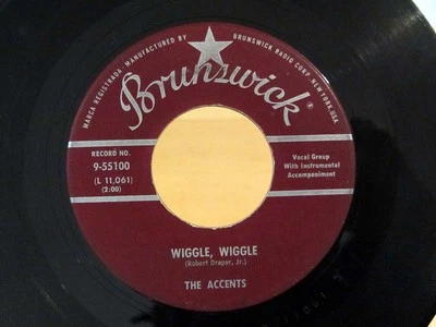 Doo Wop 45 THE ACCENTS Wiggle, Wiggle / Dreamin' And Schemin' BRUNSWICK 9-55100 - Image 1 of 2