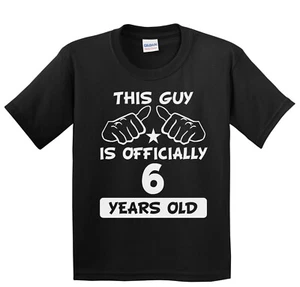 Funny 6th Birthday Kids Shirt - This Guy Is Officially 6 Years Old Youth T-Shirt - Picture 1 of 5