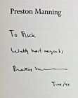 *SIGNED** Autobiography of PRESTON MANNING Founder of Canada's REFORM PARTY 1992