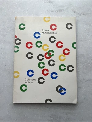 Columbus Indiana A Look At Architecture | 1980 Paperback with Photos - Image 1 of 4