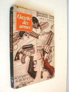  "GAZETTE DES ARMES"  RECUEIL  N° 13  1980    BON ÉTAT     N° 78-79-80-81-82-83 - Picture 1 of 9