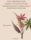 Wandkunst leicht gemacht: Rahmenfertig Vintage Denisse botanische Drucke Vol 3: 30-,