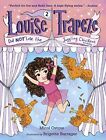 LOUISE TRAPEZE DID NOT LOSE THE JUGGLING CHICKENS By Micol Ostow Mint Condition