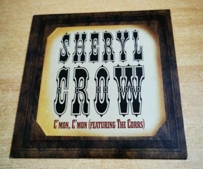 SHERYL CROW & THE CORRS C'mon C'mon ULTRA RARE SPAIN PROMO CD SINGLE CARD SLEEVE - Image 1 of 2