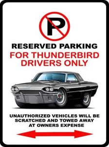 1965 Ford Thunderbird Classic Car-toon No Parking Sign NEW - Picture 1 of 1