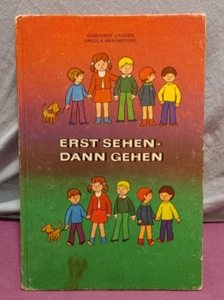 ERST SEHEN-DANN GEHEN - DDR BUCH VERKEHRS ERZIEHUNG ab 5 Jahre- VINTAGE OSTALGIE - Bild 1 von 8
