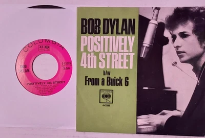 45 W/PS Bob Dylan "Positively 4th Street/From a Buick 6" Columbia 4-43389 - Image 1 of 2