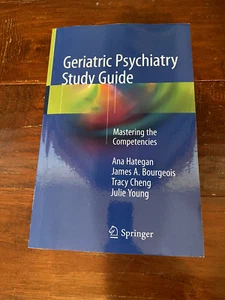 Geriatric Psychiatry Study Guide : Mastering the Competencies  - NEW - PB - Picture 1 of 1