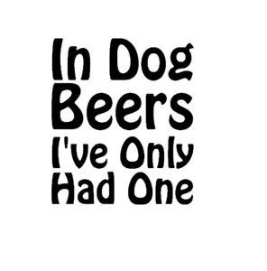 Dog Beers Decal for Yeti, Tumbler, water bottle - Picture 1 of 2