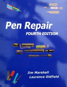 PEN REPAIR By JIM MARSHALL & LAURENCE OLDFIELD: THE ULTIMATE BOOK ON PEN REPAIR - Picture 1 of 7