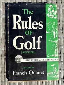 Vtg 1948 The Rules of Golf: Illustrated & Explained HC DJ Francis Ouimet Revised - Imagen 1 de 9