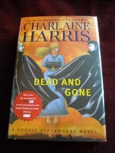 Charlaine Harris - DEAD AND GONE - 1st/1st - Foto 1 di 1